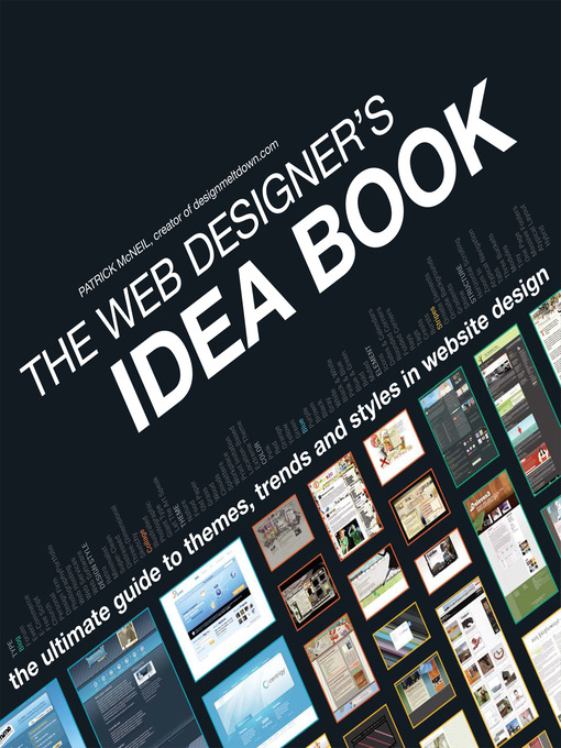 Title details for The Web Designer's Idea Book by Patrick McNeil - Available